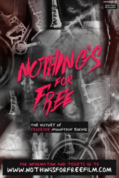 L'affiche du film Nothing's For Free