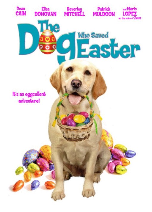 Poster of the movie The Dog Who Saved Easter