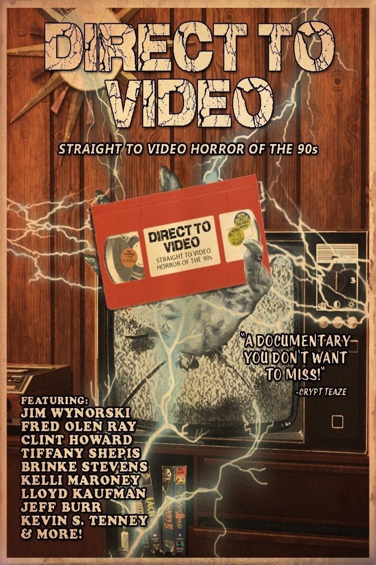 Poster of the movie Direct to Video: Straight to Video Horror of the 90s