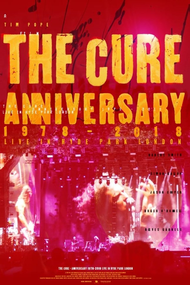 Poster of the movie The Cure: Anniversary 1978-2018 Live in Hyde Park