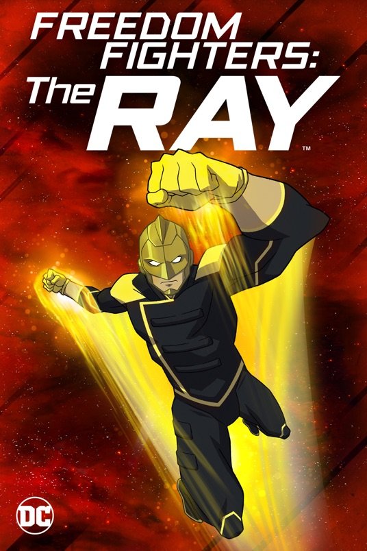 Poster of the movie Freedom Fighters - The Ray