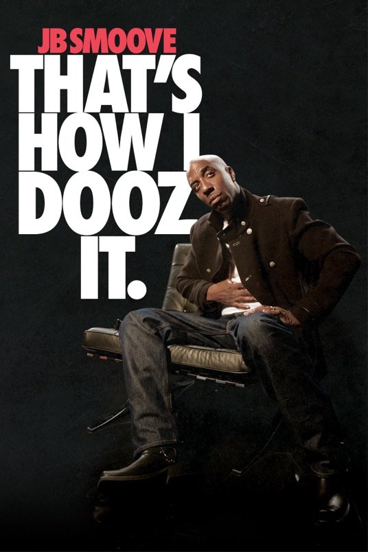 Poster of the movie JB Smoove: That's How I Dooz It