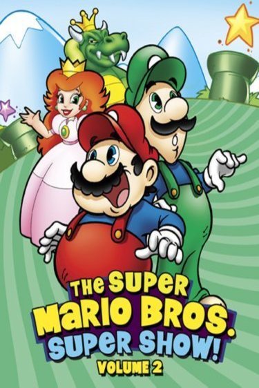 Poster of the movie The Super Mario Bros. Super Show!