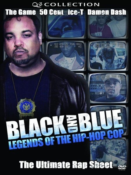 Poster of the movie Black and Blue - Legends of the Hip Hop Cop