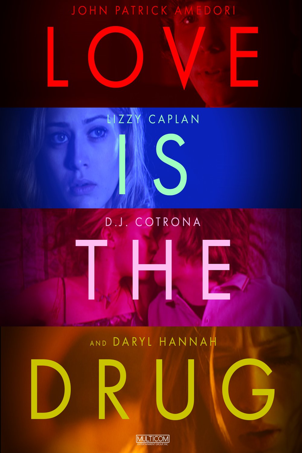 Poster of the movie Love Is the Drug
