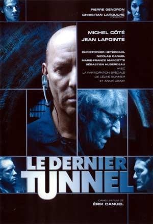 Poster of the movie Le Dernier tunnel