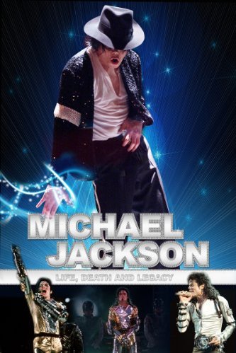 Poster of the movie Michael Jackson: Life, Death and Legacy