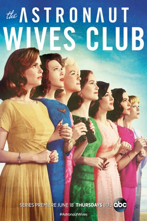 Poster of the movie The Astronaut Wives Club