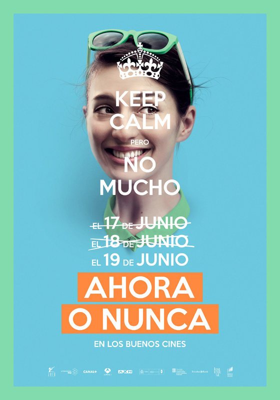 Spanish poster of the movie Ahora o nunca