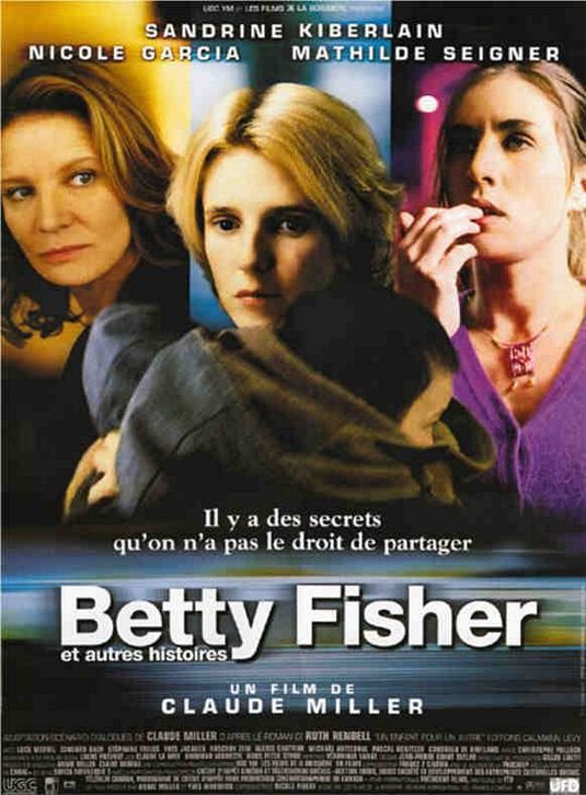 Poster of the movie Betty Fisher et autres histoires