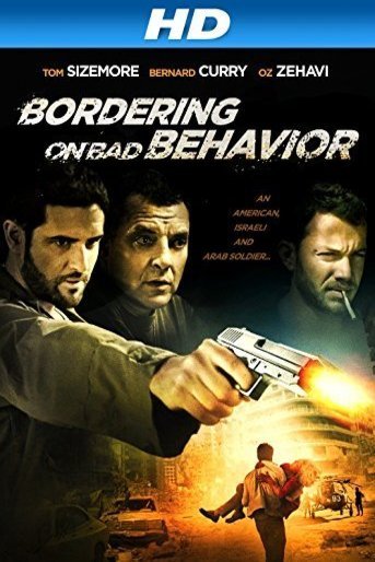 Poster of the movie Bordering on Bad Behavior
