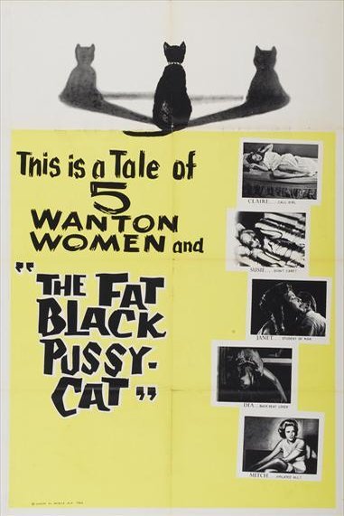 Poster of the movie The Fat Black Pussycat