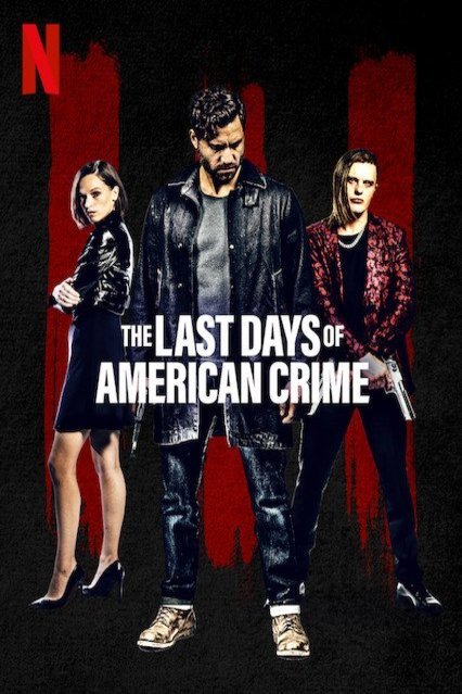 Poster of the movie The Last Days of American Crime