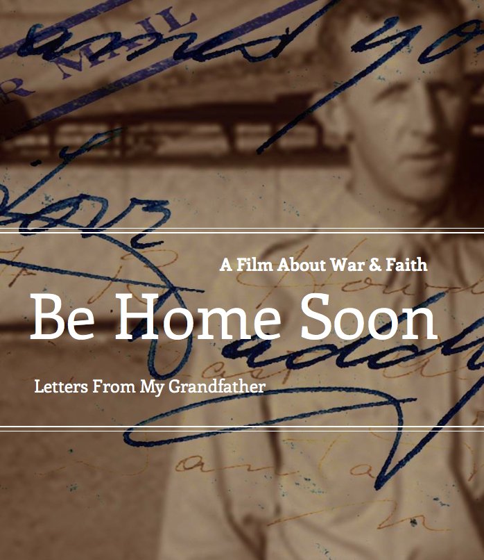 Poster of the movie Be Home Soon: Letters from My Grandfather