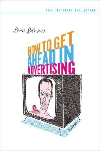 Poster of the movie How To Get Ahead in Advertising