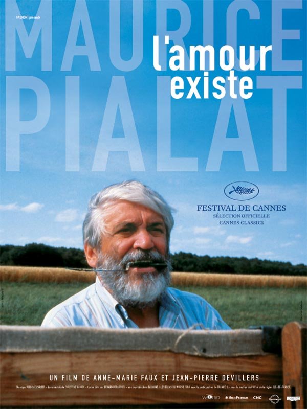 Poster of the movie Maurice Pialat, Love Exists