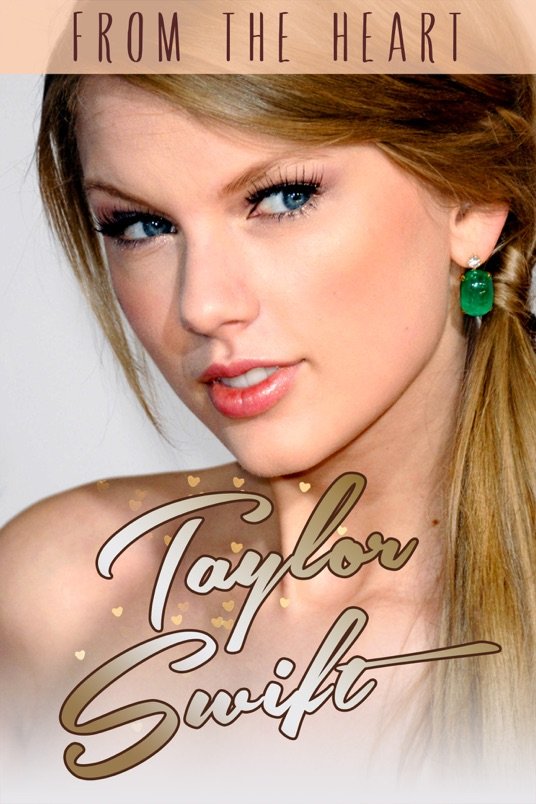 Poster of the movie Taylor Swift: From the Heart