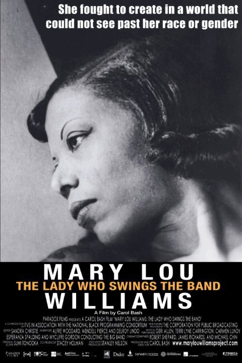 Poster of the movie Mary Lou Williams: The Lady Who Swings the Band