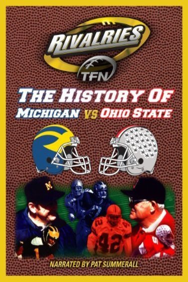 Poster of the movie Michigan vs. Ohio State: The Rivalry
