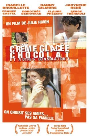 Poster of the movie Crème glacée, chocolat et autres consolations