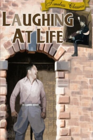 Poster of the movie Laughing at Life