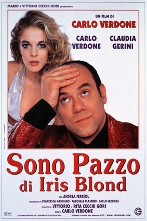 Italian poster of the movie Sono pazzo di Iris Blond