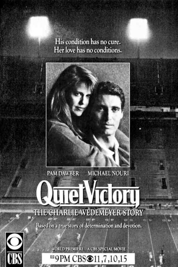 Poster of the movie Quiet Victory: The Charlie Wedemeyer Story