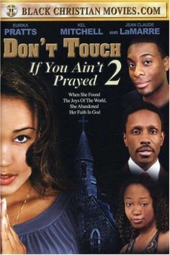Poster of the movie Don't Touch If You Ain't Prayed 2