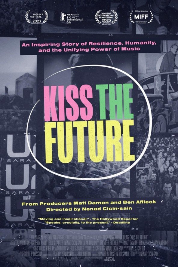Poster of the movie Kiss the Future