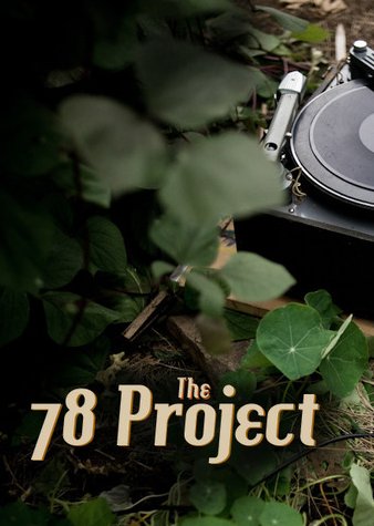 Poster of the movie The 78 Project Movie
