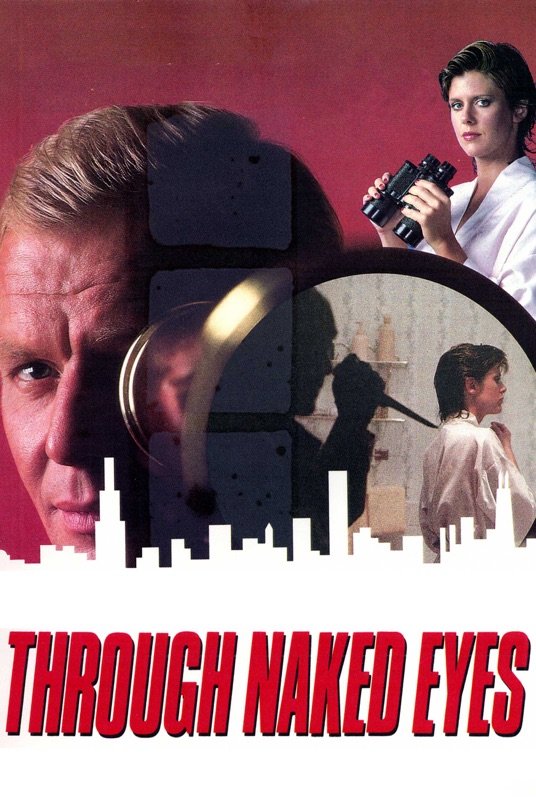 Poster of the movie Through Naked Eyes