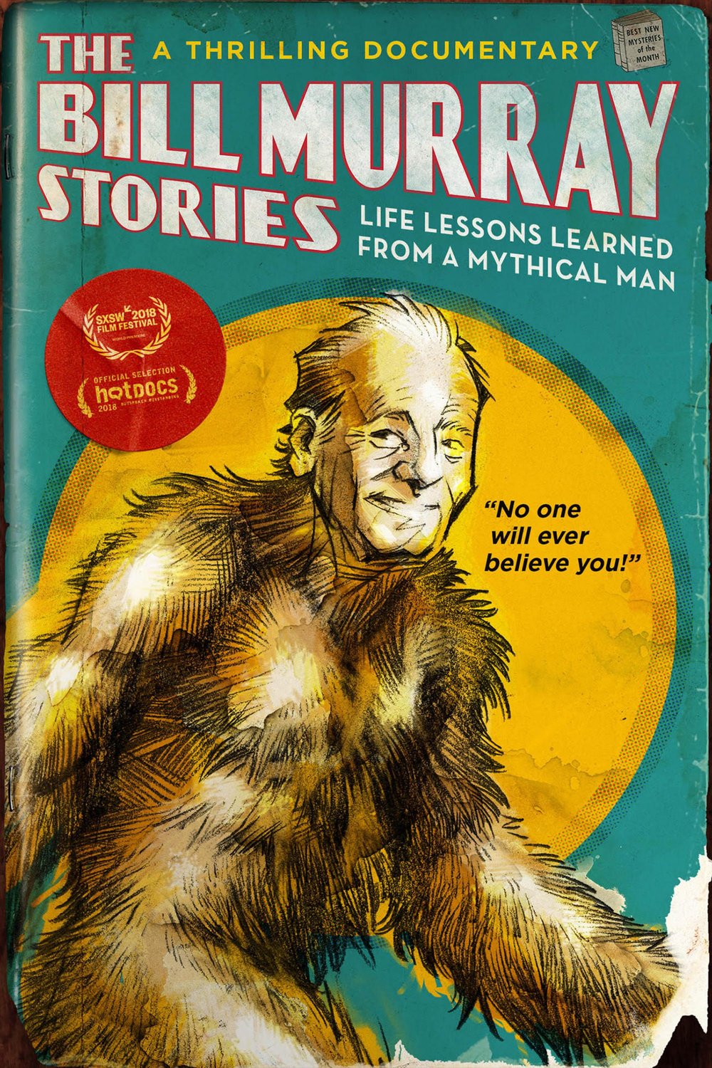 Poster of the movie The Bill Murray Stories: Life Lessons Learned from a Mythical Man