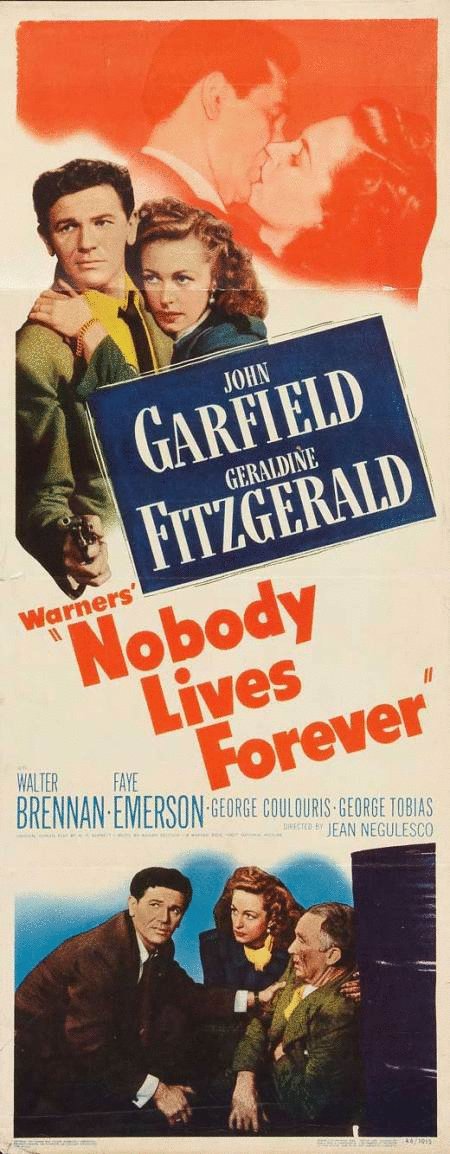 Poster of the movie Nobody Lives Forever