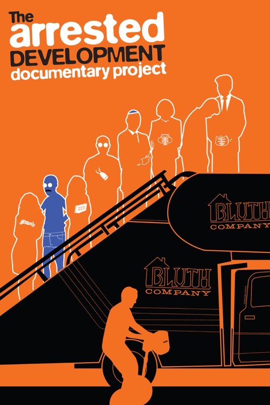 Poster of the movie The Arrested Development Documentary Project