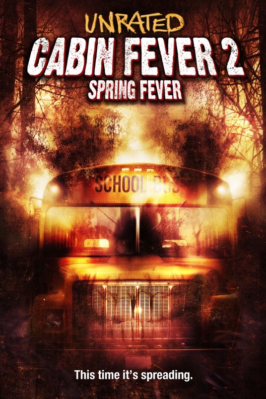 Poster of the movie Cabin Fever 2: Spring Fever