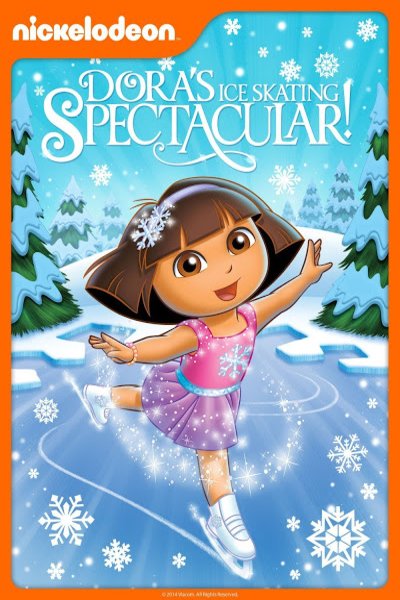 Poster of the movie Dora the Explorer: Dora's Ice Skating Spectacular
