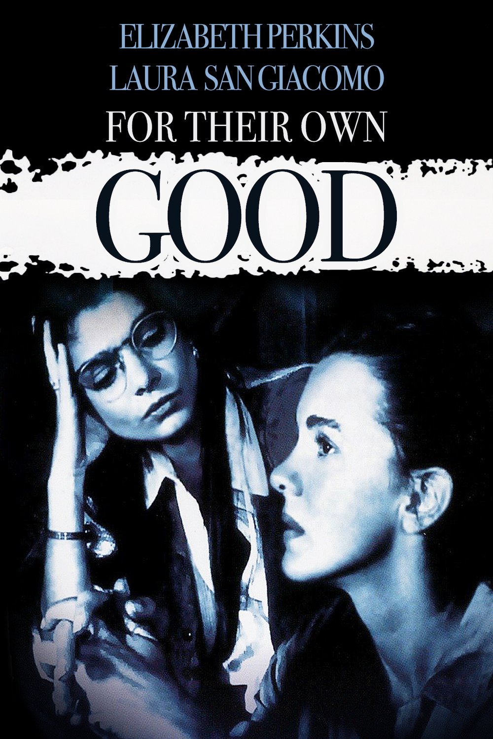 Poster of the movie For Their Own Good