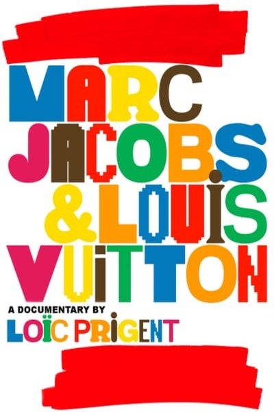 Poster of the movie Marc Jacobs & Louis Vuitton