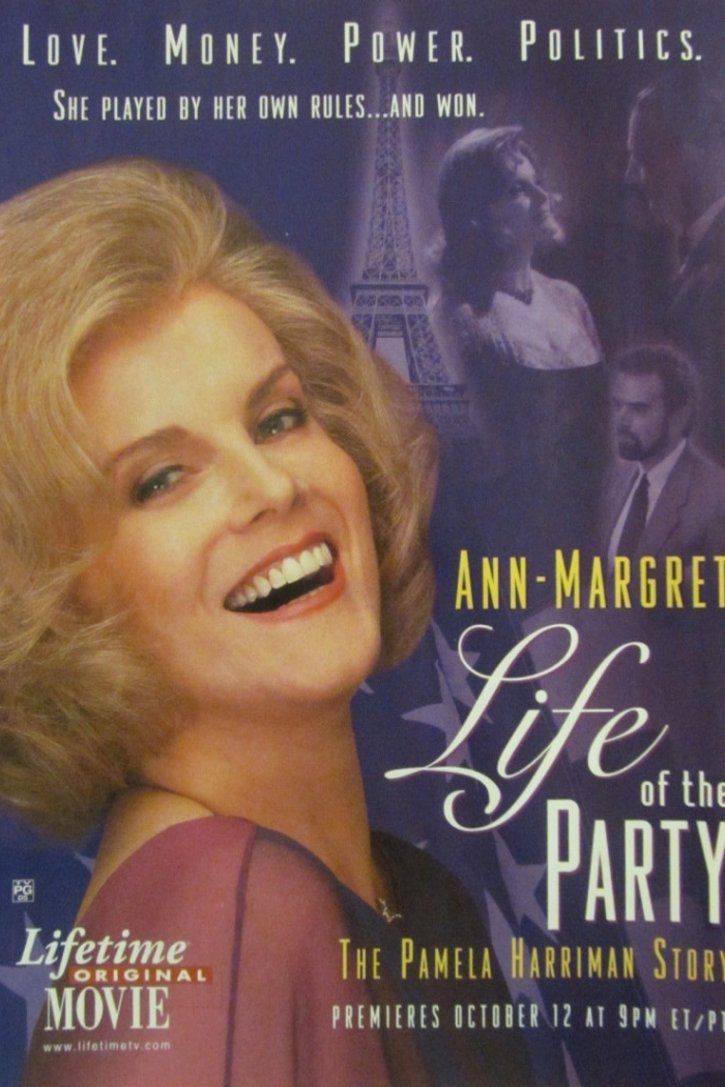 Poster of the movie Life of the Party: The Pamela Harriman Story