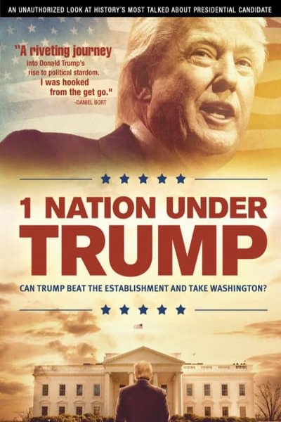 Poster of the movie One Nation Under Trump