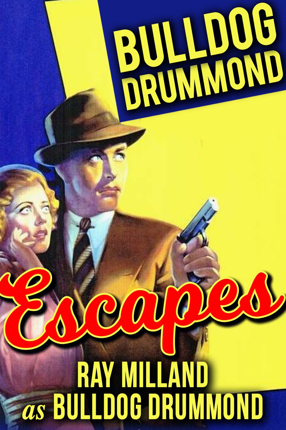 Poster of the movie Bulldog Drummond Escapes