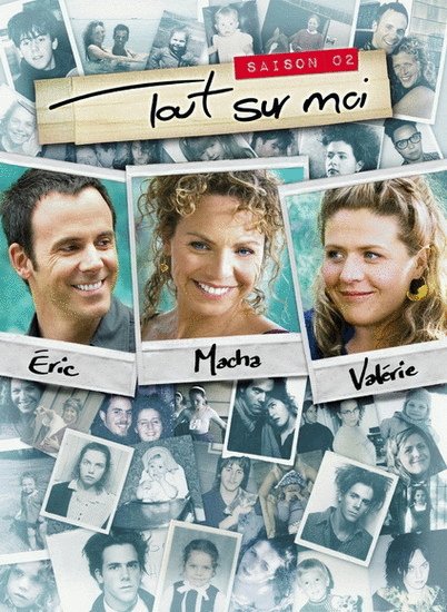 Poster of the movie Tout sur moi