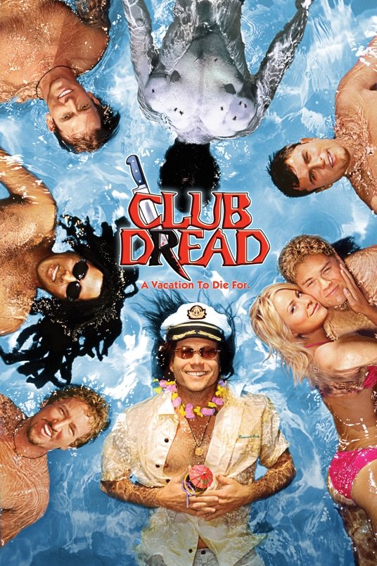 Poster of the movie Broken Lizard's Club Dread