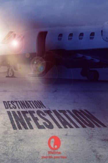 Poster of the movie Destination: Infestation