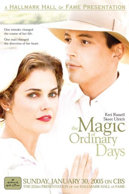 Poster of the movie The Magic of Ordinary Days