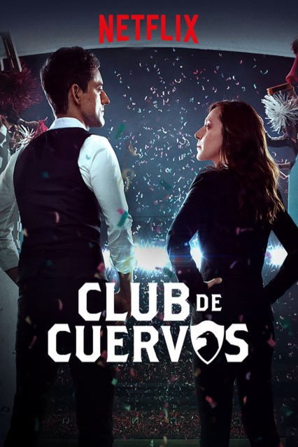 Poster of the movie Club de Cuervos