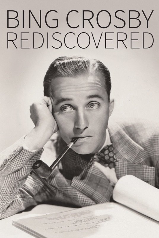 Poster of the movie Bing Crosby Rediscovered