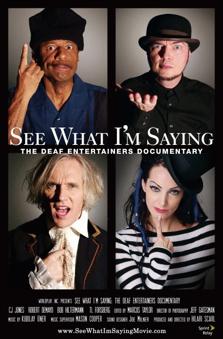 Poster of the movie See What I'm Saying: The Deaf Entertainers Documentary