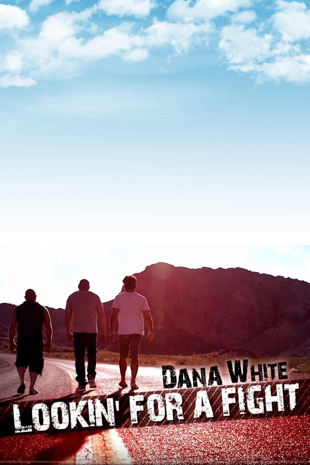 Poster of the movie Dana White: Lookin' for a Fight