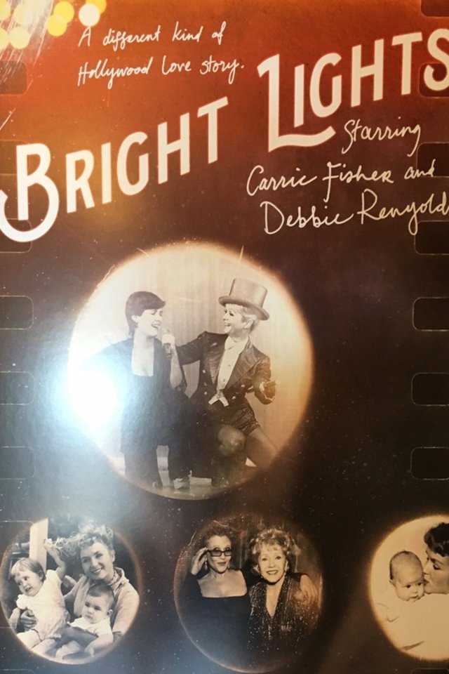 Poster of the movie Bright Lights: Starring Carrie Fisher and Debbie Reynolds